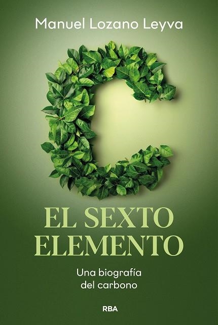 Carbono el sexto elemento | 9788411325851 | Manuel Lozano Leyva
