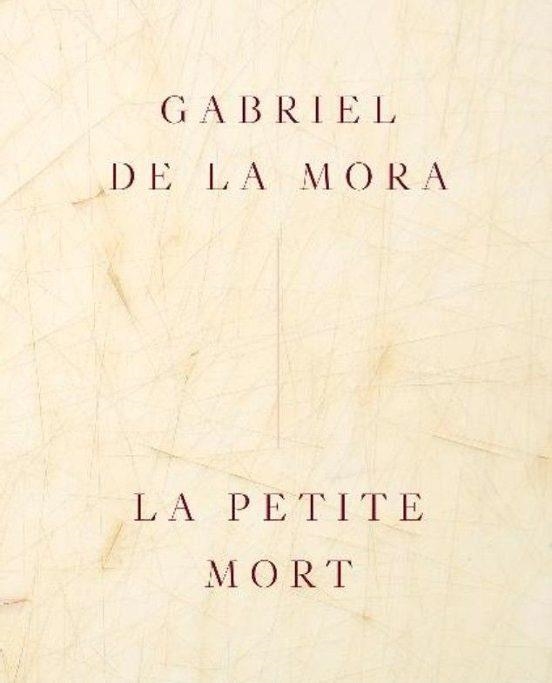Gabriel de la Mora La petite mort | 9788410290396 | Gabriel De la Mora