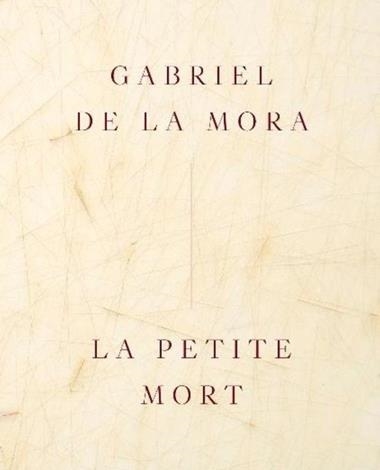 Gabriel de la Mora La petite mort | 9788410290396 | Gabriel De la Mora