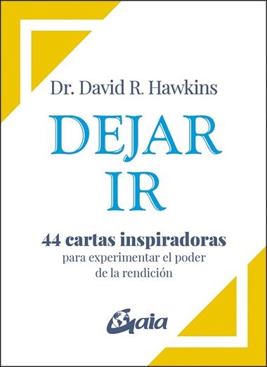 DEJAR IR 44 CARTAS INSPIRADORAS | 9788411081870 | DR. DAVID R. HAWKINS