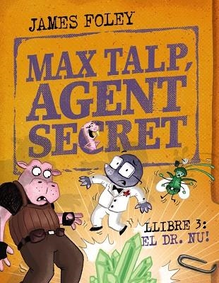 MAX TALP AGENT SECRET 03 NUET | 9788448967239 | JAMES FOLEY