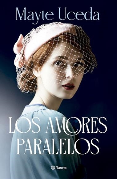 LOS AMORES PARALELOS | 9788408313649 | MAYTE UCEDA