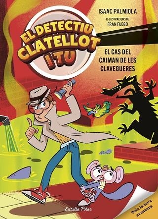 DETECTIU CLATELLOT I TU 05 EL CAS DEL CAIMAN DE LES CLAVEGUERES | 9791387903299 | ISAAC PALMIOLA