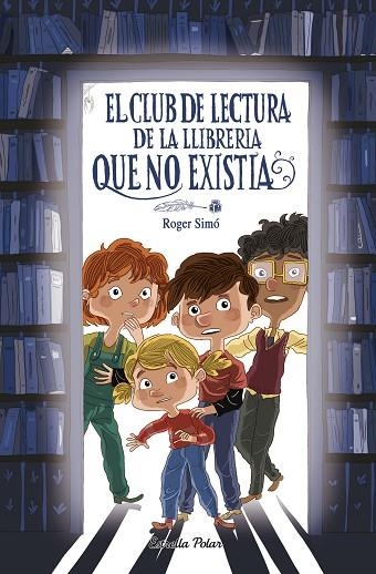 EL CLUB DE LECTURA DE LA LLIBRERIA QUE NO EXISTIA | 9791387903367 | ROGER SIMO