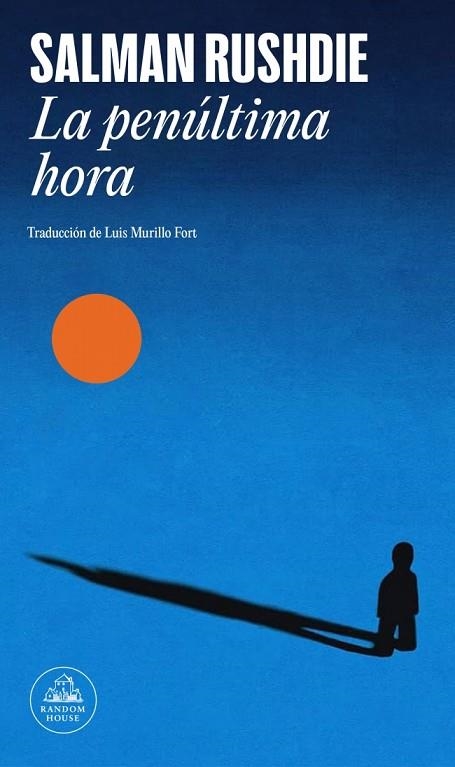 LA PENULTIMA HORA | 9788439746348 | SALMAN RUSHDIE
