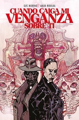 CUANDO CAIGA MI VENGANZA SOBRE TI | 9791387927004 | GUS MORENO & JAKUB REBELKA