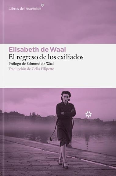 El regreso de los exiliados | 9788410178878 | ELISABETH DE WAAL