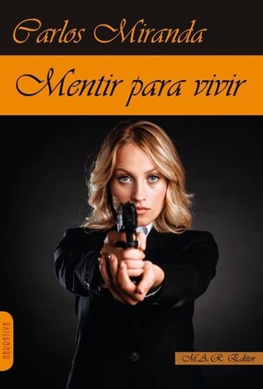MENTIR PARA VIVIR | 9791387618155 | CARLOS MIRANDA