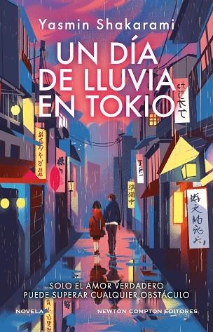 Un dia de lluvia en Tokio | 9788410080850 | YASMIN SHAKARAMI