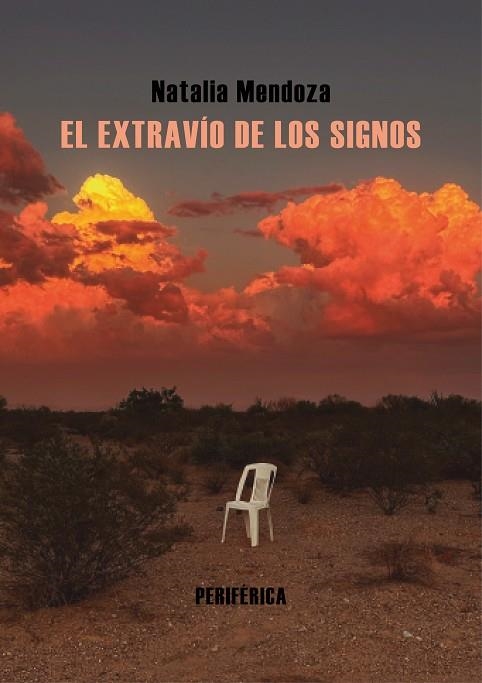 El extravio de los signos | 9788410171718 | NATALIA MENDOZA
