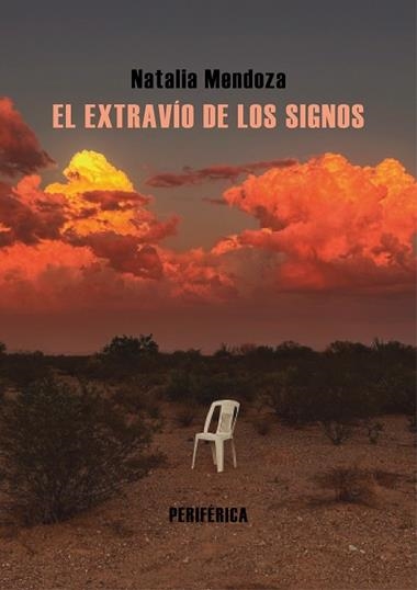 El extravio de los signos | 9788410171718 | NATALIA MENDOZA