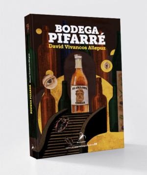 BODEGA PIFARRE | 9791399038941 | DAVID VIVANCOS ALLEPUZ
