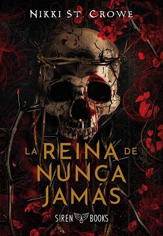 La reina de Nunca Jamas | 9791387864132 | NIKKI ST. CROWE