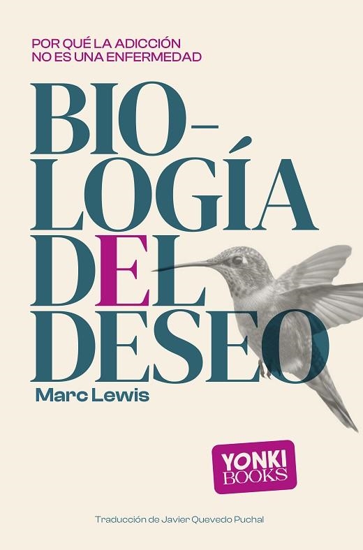 Biologia del deseo | 9791399074420 | Marc Lewis