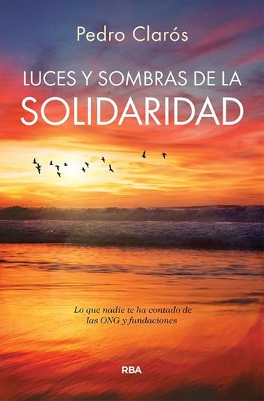 Luces y sombras de la solidaridad | 9788410988903 | Pedro Claros