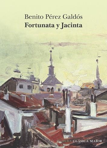 Fortunata y Jacinta | 9788411782241 | Benito Perez Galdos