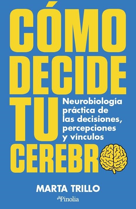 COMO DECIDE TU CEREBRO | 9791387556945 | MARTA TRILLO