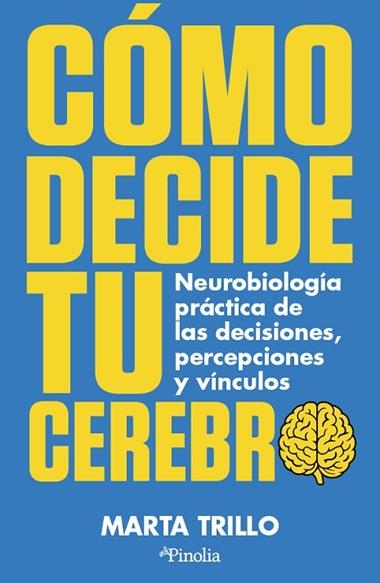 COMO DECIDE TU CEREBRO | 9791387556945 | MARTA TRILLO