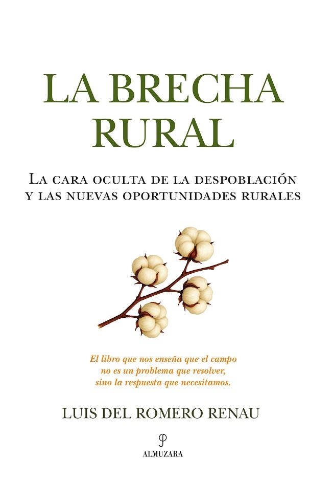 LA BRECHA RURAL | 9788410528482 | LUIS DEL ROMERO RENAU
