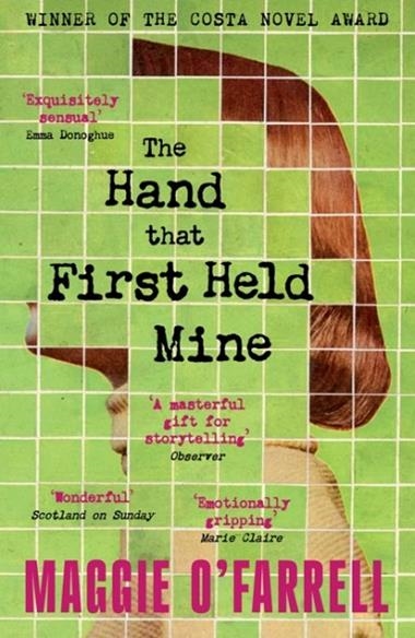 THE HAND THAT FIRST HELD MINE | 9781035430093 | MAGGIE O'FARRELL