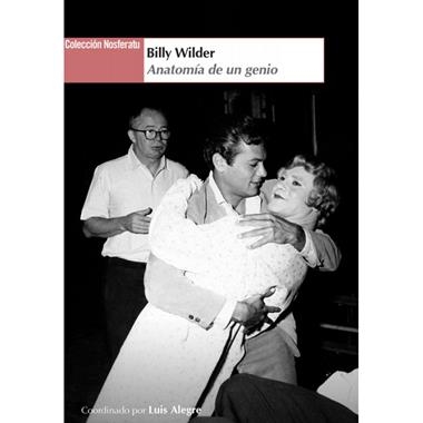 BILLY WILDER Anatomia de un genio | 9791399021707 | LUIS ALEGRE
