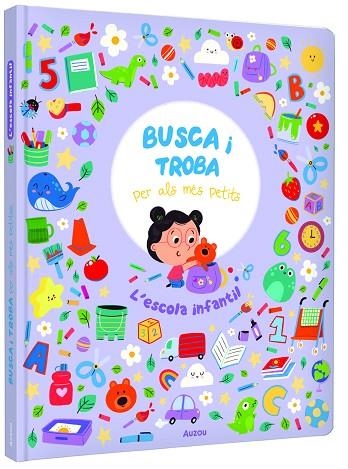 L'ESCOLA INFANTIL BUSCA I TROBA PER ALS MES PETITS | 9791039576314 | RUTH HAMMOND