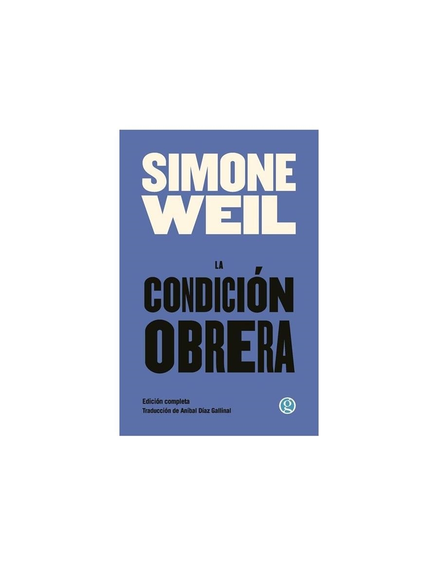 LA CONDICION OBRERA | 9788419990631 | SIMONE WEIL