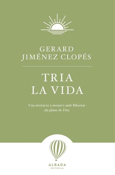 Tria la vida | 9791399084269 | GERARD JIMENEZ CLOPES