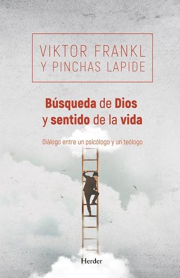 BUSQUEDA DE DIOS Y SENTIDO DE LA VIDA | 9788425428333 | VIKTOR FRANKL & PINCHAS LAPIDE