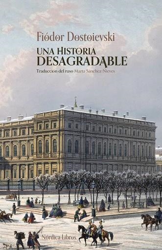 Una historia desagradable | 9791387922528 | FIODOR DOSTOIEVSKI
