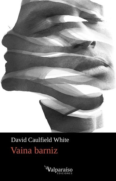 Vaina Barniz | 9791388007033 | DAVID CAULFIELD WHITE