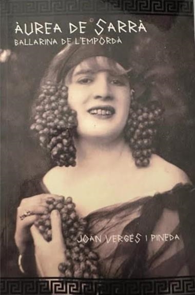AUREA DE SARRA BALLARINA DE L'EMPORDA | 9788409701117 | JOAN VERGES PINEDA