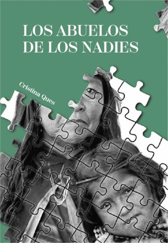 LOS ABUELOS DE LOS NADIES | 9789871300570 | CRISTINA QUES