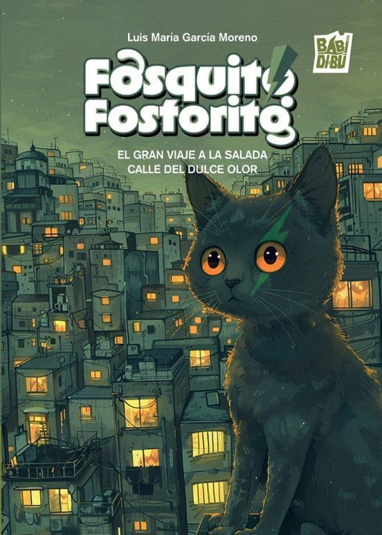 Fosquito Fosforito | 9791387982201 | LUIS MARIA GARCIA MORENO