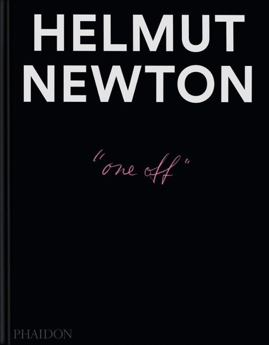 Helmut Newton One-Off | 9781837291519 | GERT ELFERING & PHILIPPE GARNER & NEWTON