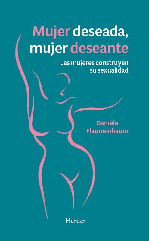 MUJER DESEADA MUJER DESEANTE | 9788425453700 | DANIELE FLAUMENBAUM