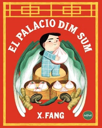 EL PALACIO DIM SUM | 9788412991987 | SUSAN FANG
