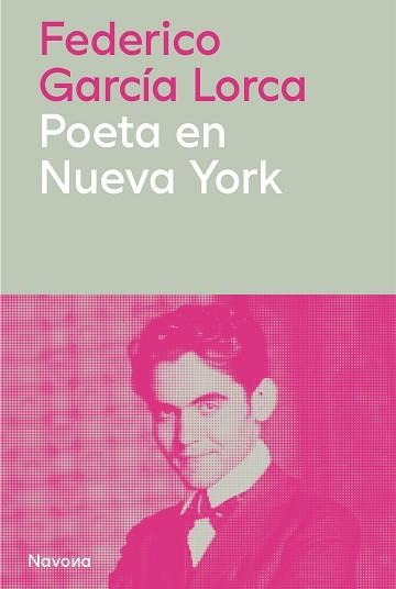 POETA EN NUEVA YORK | 9788410180772 | FEDERICO GARCIA LORCA