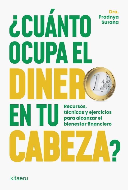 CUANTO OCUPA EL DINERO EN TU CABEZA | 9788410428430 | DRA PRADNYA SURANA