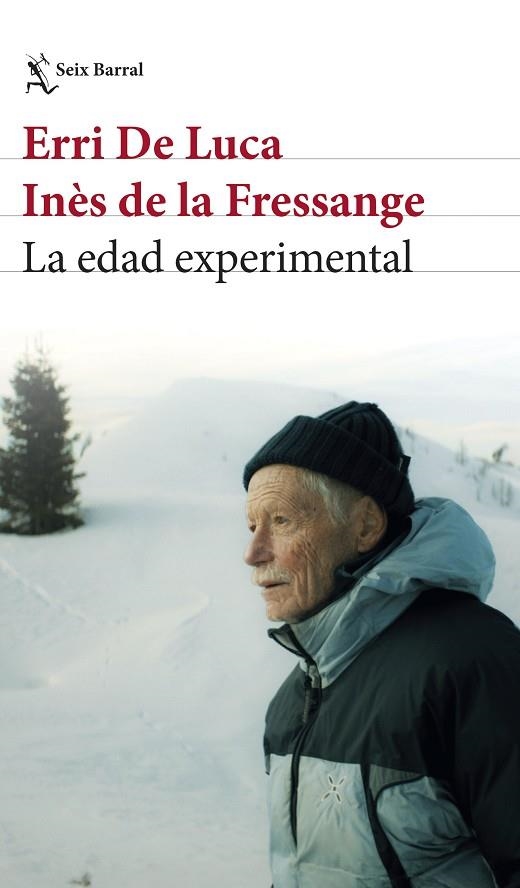 LA EDAD EXPERIMENTAL | 9788432249402 | ERRI DE LUCA & INES DE LA FRESSANGE