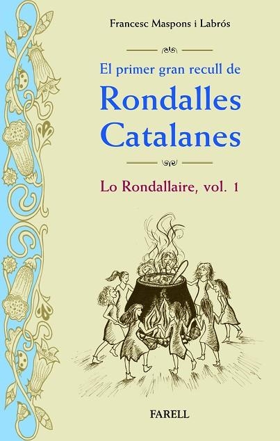 LO RONDALLAIRE 01 EL PRIMER GRAN RECULL DE RONDALLES CATALANES | 9788410211070 | FRANCESC MASPONS LABROS