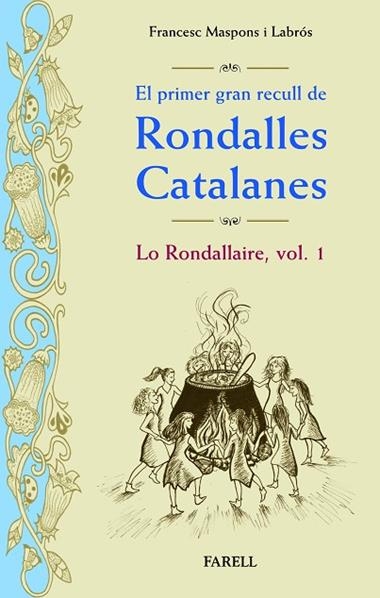 LO RONDALLAIRE 01 EL PRIMER GRAN RECULL DE RONDALLES CATALANES | 9788410211070 | FRANCESC MASPONS LABROS