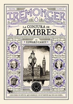 Iremonger 03 LA CONJURA DE LOMBRES | 9791387748456 | Edward Carey