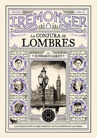 Iremonger 03 LA CONJURA DE LOMBRES | 9791387748449 | Edward Carey