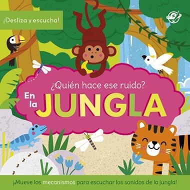 Quien hace ese ruido En la jungla | 9788419898975 | Danielle Mudd