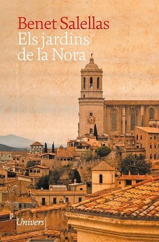 Els jardins de la Nora | 9788419721518 | BENET SALELLAS I VILAR