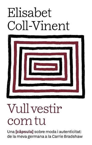 Vull vestir com tu - Capsula- | 9788411731980 | ELISABET COLL-VINENT OLLE