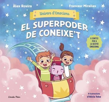 Univers d'Emocions 02 El superpoder de coneixe't | 9791387903572 | alex Rovira, Francesc Miralles