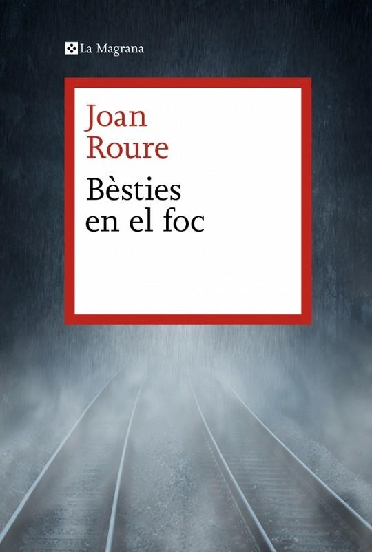 BESTIES EN EL FOC | 9788419334749 | JOAN ROURE