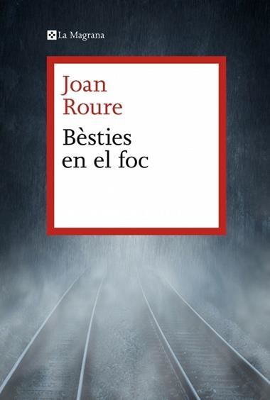 BESTIES EN EL FOC | 9788419334749 | JOAN ROURE